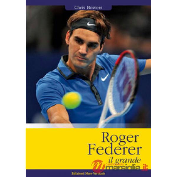 Roger Federer il grande