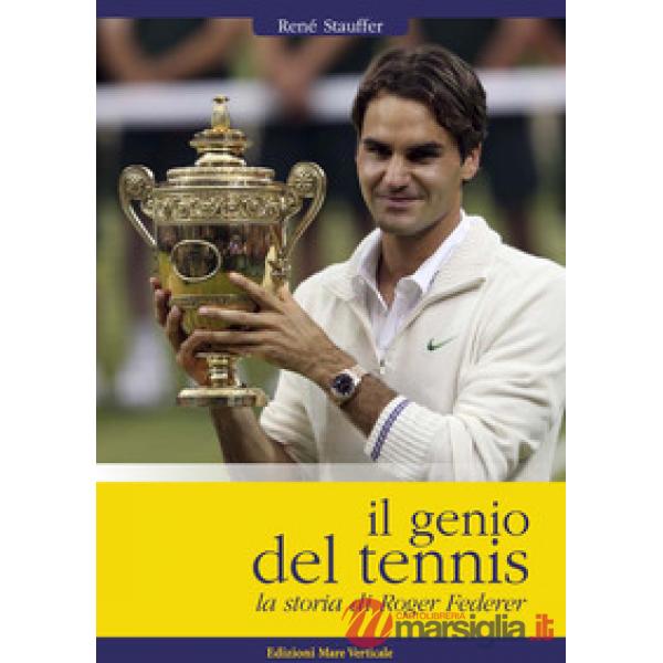 Genio del tennis, la storia di Roger Federer (Il)