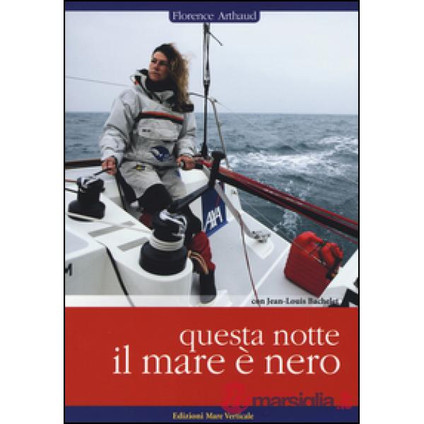 Questa notte il mare è nero