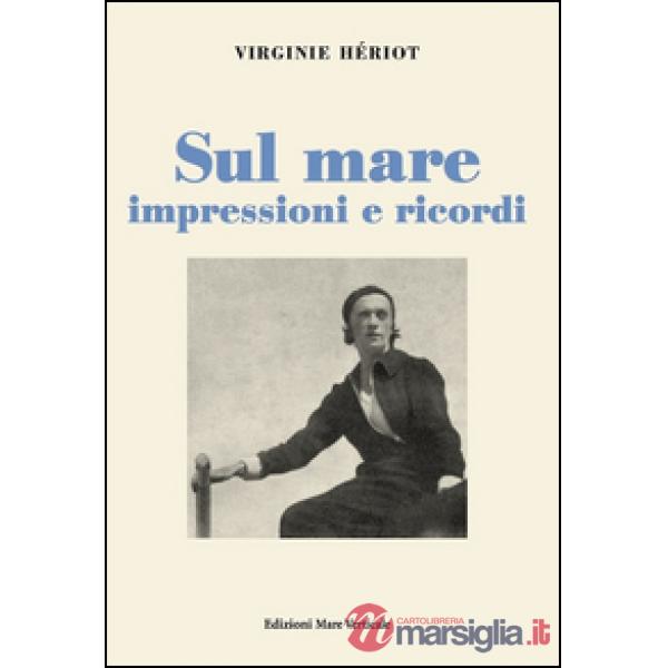 Sul mare. Impressioni e ricordi