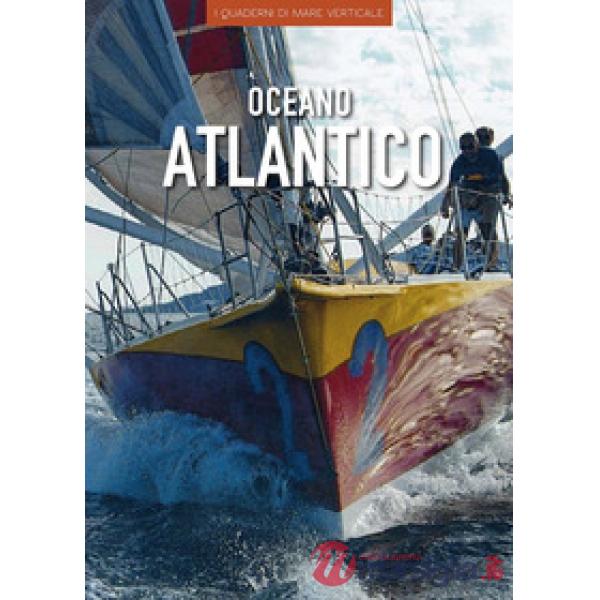 Oceano Atlantico. Ediz. a colori