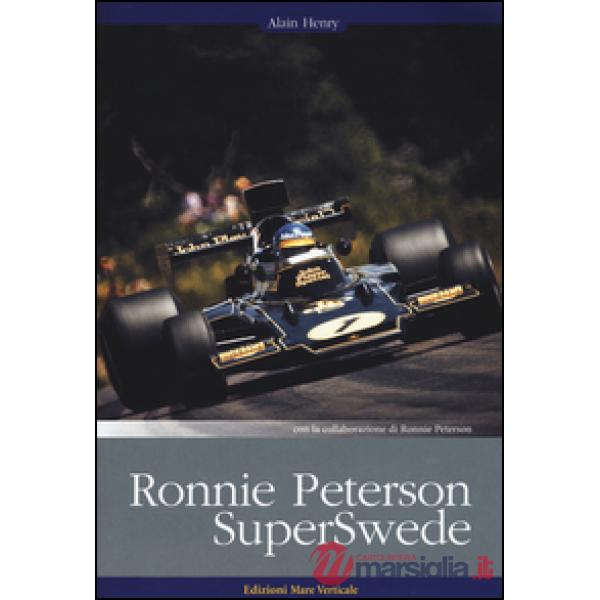 Ronnie Peterson. SuperSwede