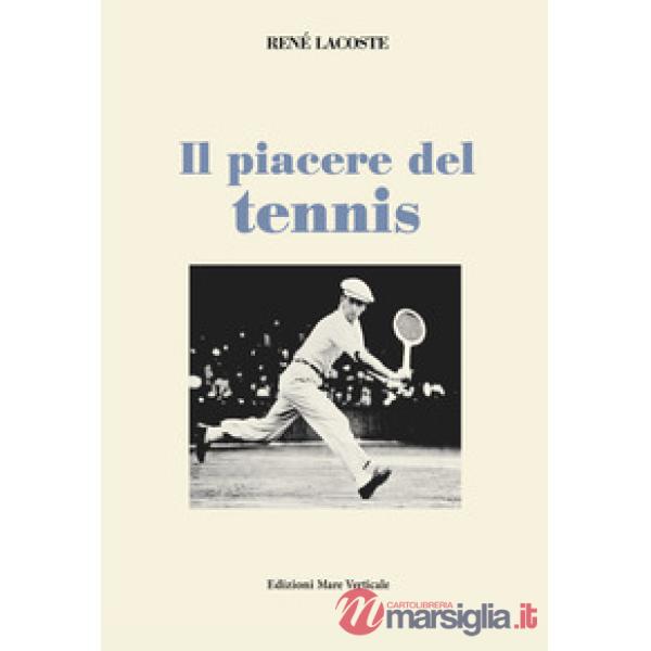 Piacere del tennis (Il)