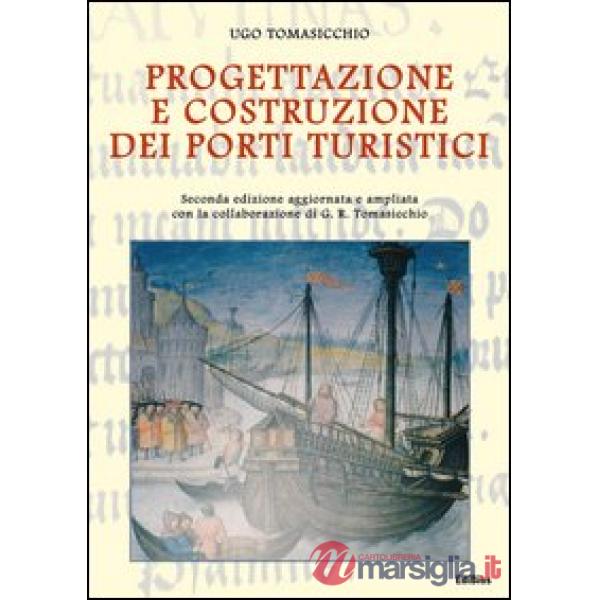 Progettazione e costruzione dei porti turistici