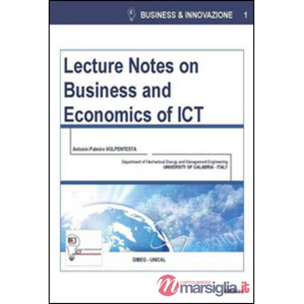 Lecture notes on business and economics of ICT
