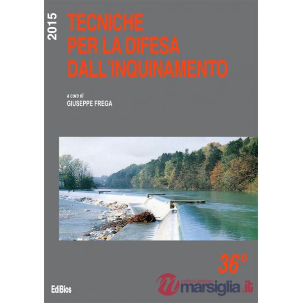 Tecniche per la difesa dall'inquinamento. 36° corso
