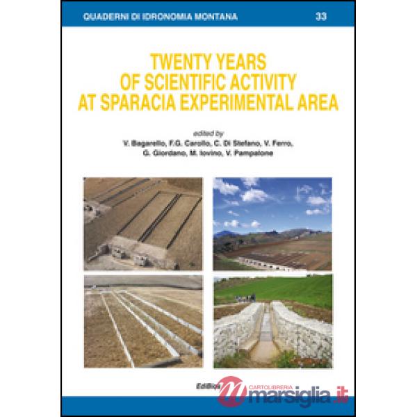 Twenty yeras of scientific activity at Sparacia experimental area