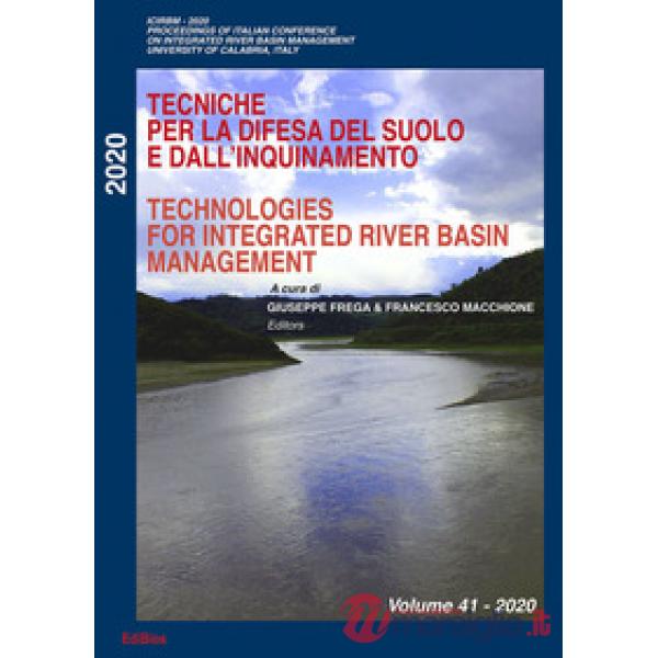 Technologies for integrated river basin management-Tecniche per la difesa del suolo e dall'inquinamento. 41° corso