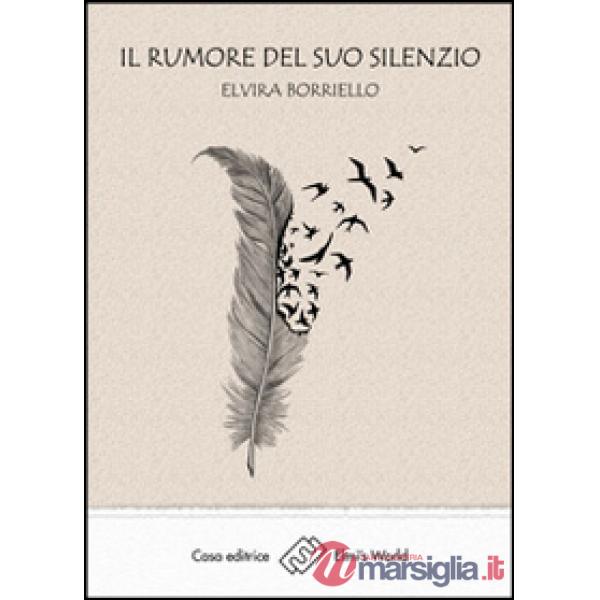 Rumore del suo silenzio (Il)