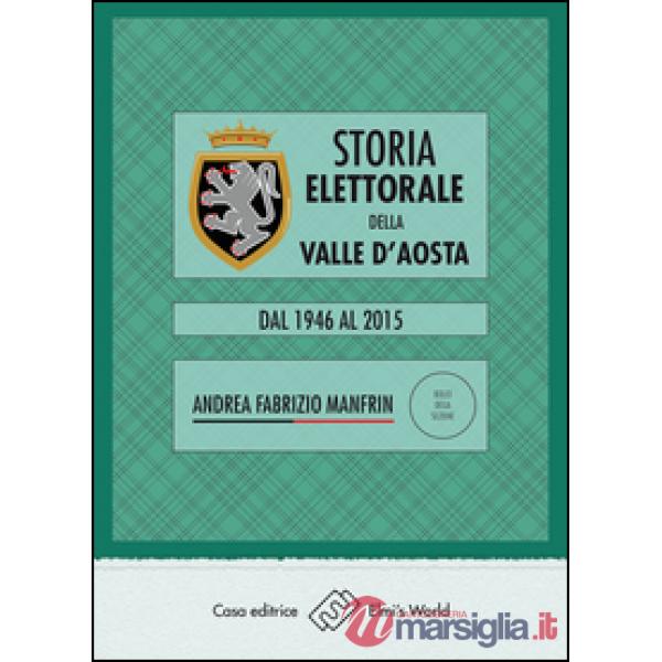 Storia elettorale della Valle d'Aosta. Dal 1946 al 2015