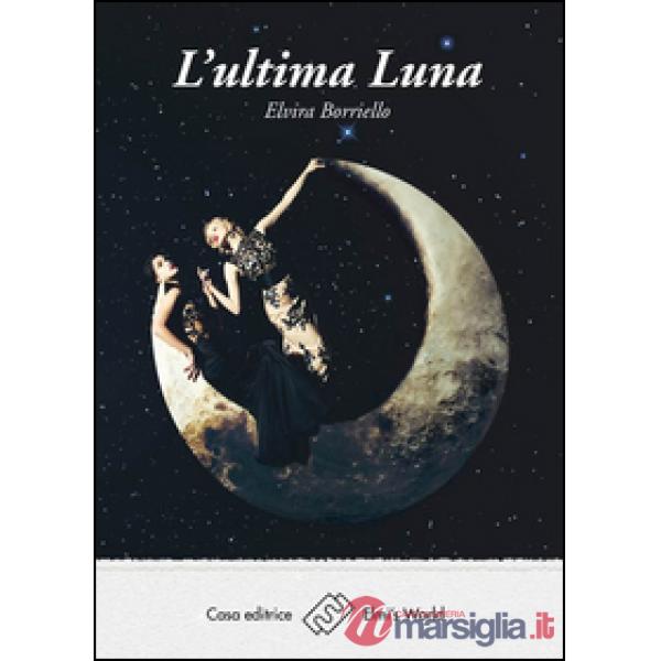 Ultima luna (L')