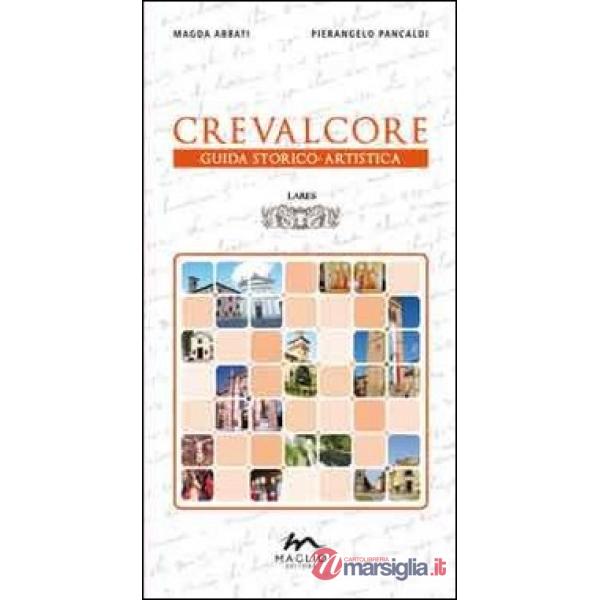 Crevalcore. Guida storico-artistica