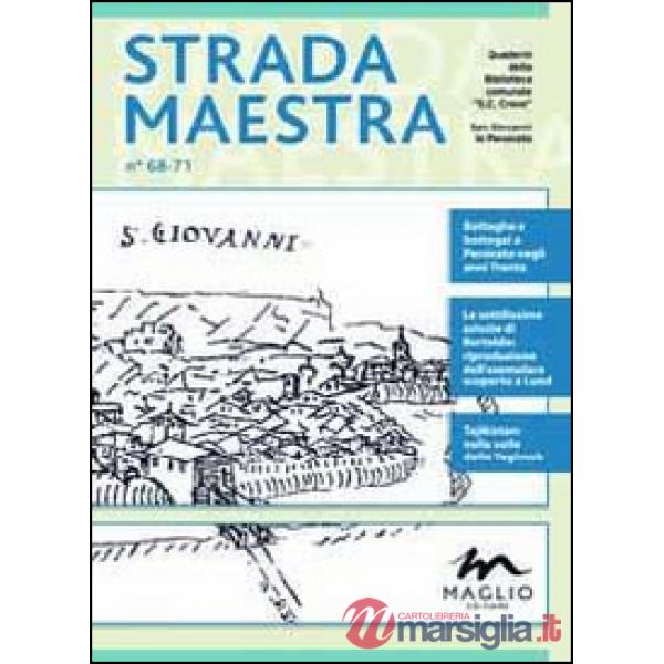 Strada Maestra. Vol. 68-71