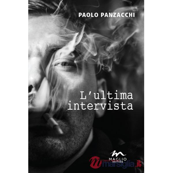 Ultima intervista (L')