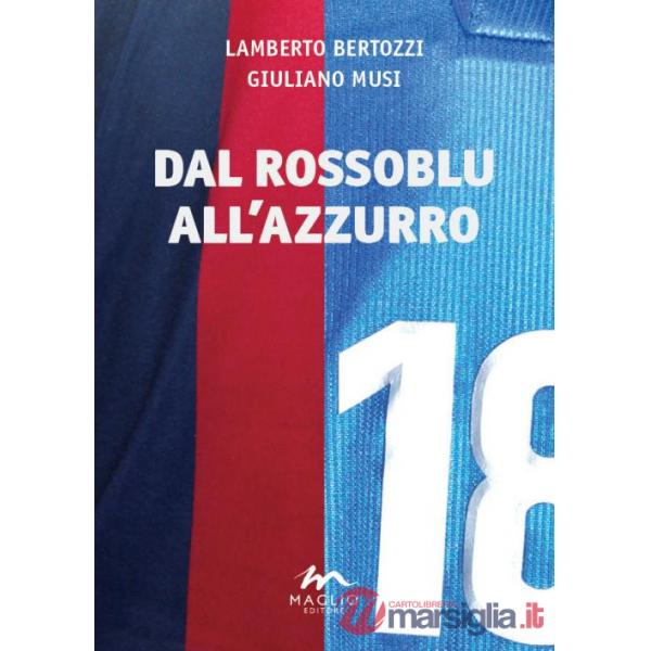 Dal rossoblu all'azzurro