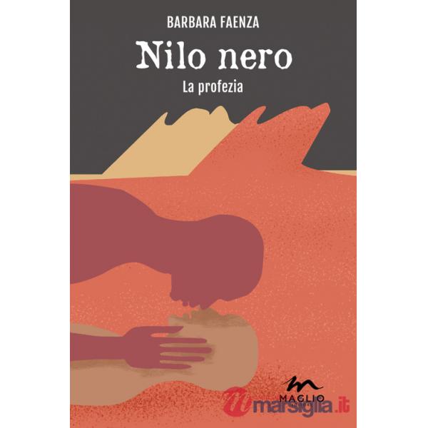 Nilo nero. La profezia