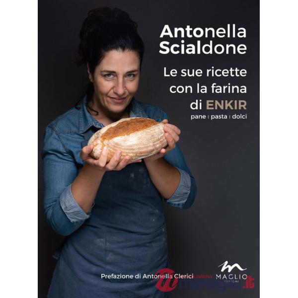 Sue ricette con la farina di enkir (Le)