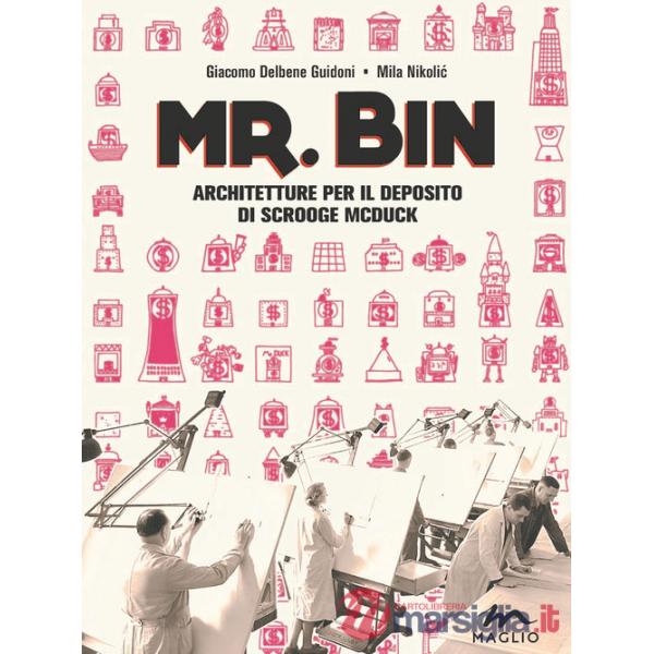 Mr. Bin. Architetture per il deposito di Scrooge McDuck