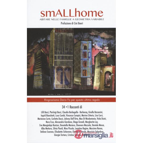 SmALLhome. Abitare nelle famiglie a geometria variabile