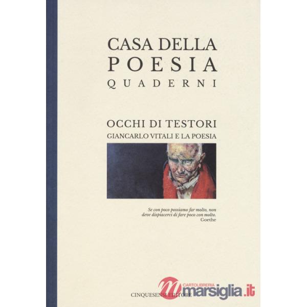 Occhi di Testori: Giancarlo Vitali e la poesia