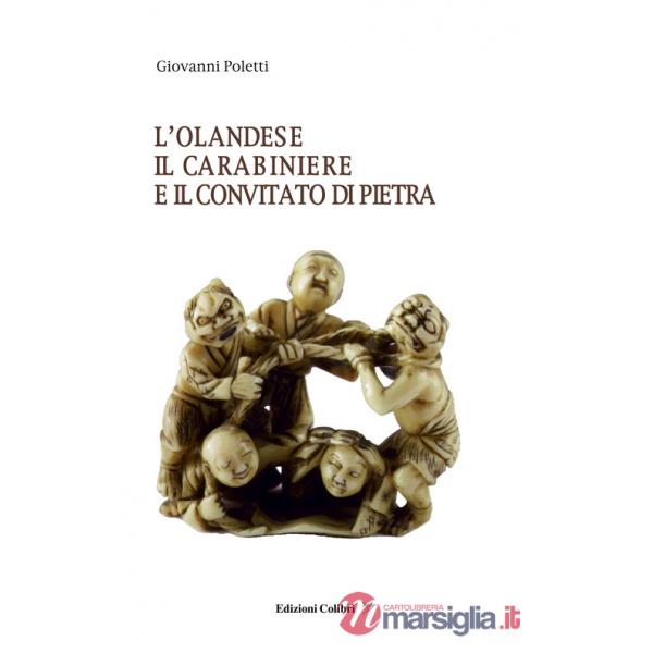 Olandese il carabiniere e il convitato di pietra (L')