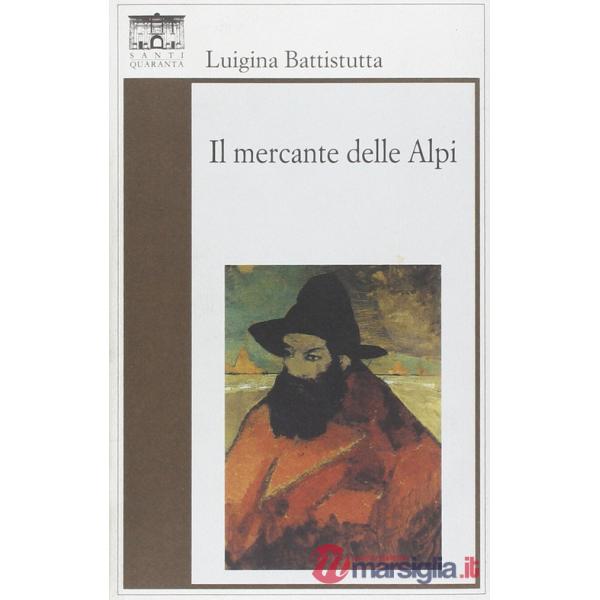 Mercante delle Alpi (Il)