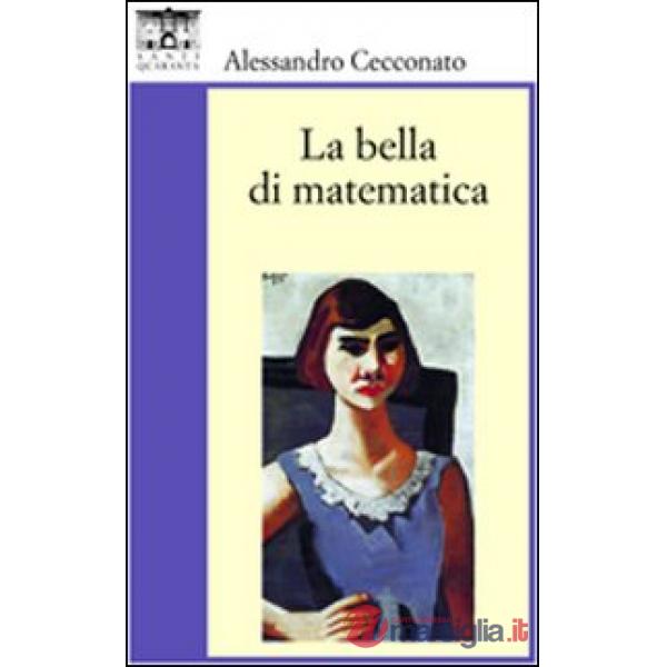 Bella di matematica (La)
