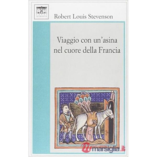 Viaggio con un'asina nel cuore della Francia