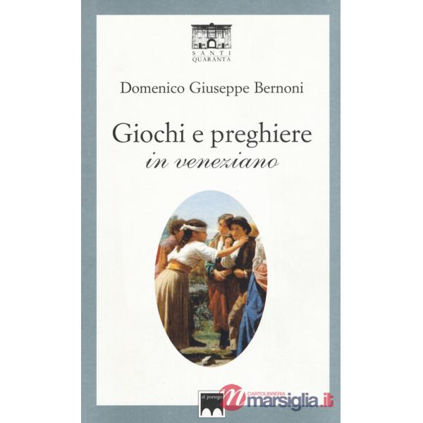 Giochi e preghiere in veneziano