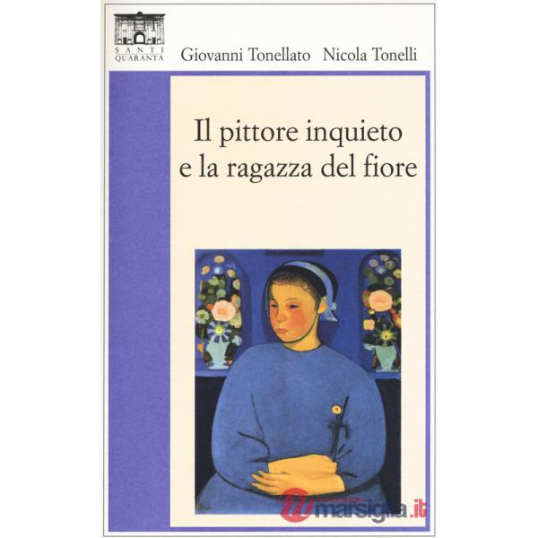 Pittore inquieto e la ragazza del fiore (Il)