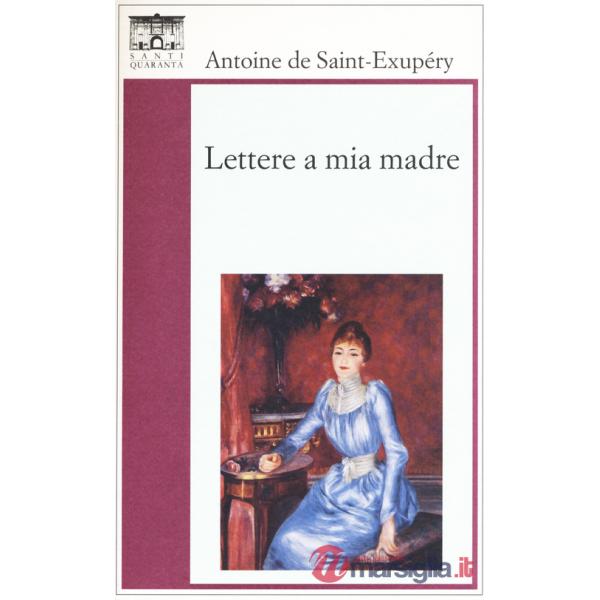 Lettere a mia madre