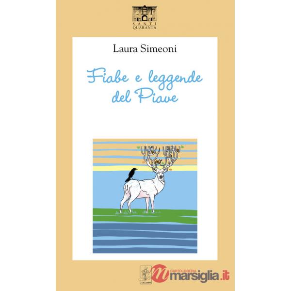 Fiabe e leggende del Piave