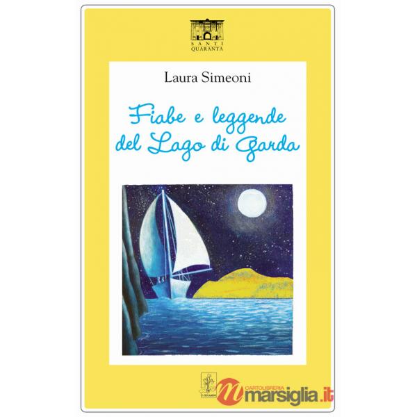 Fiabe e leggende del Lago di Garda