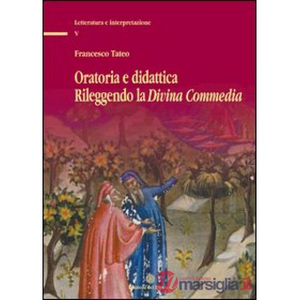 Oratoria e didattica rileggendo la Divina Commedia