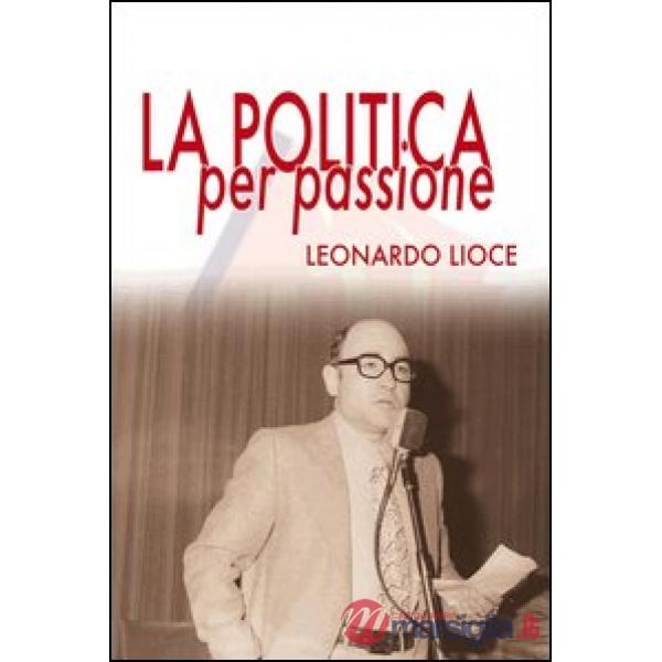 Politica per passione (La)