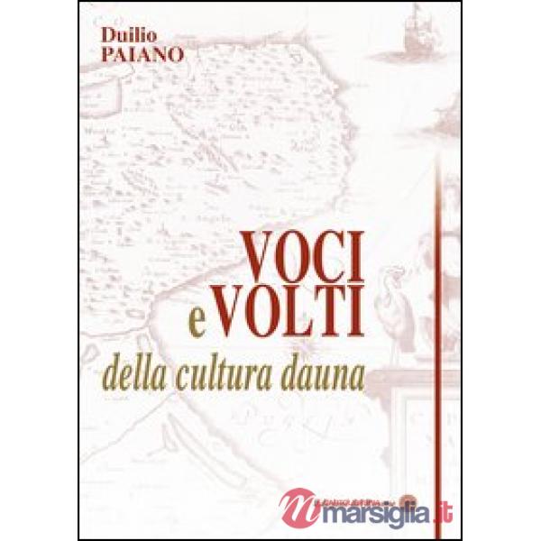 Voci e volti della cultura dauna