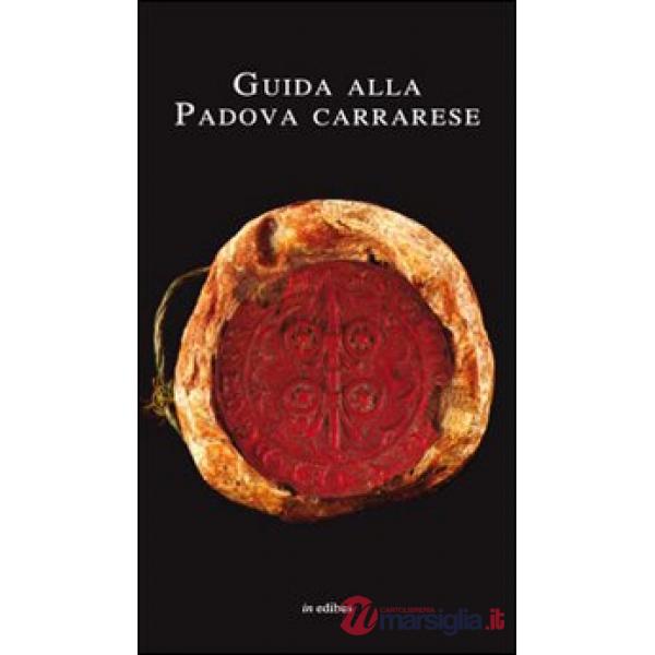 Guida alla Padova carrarese