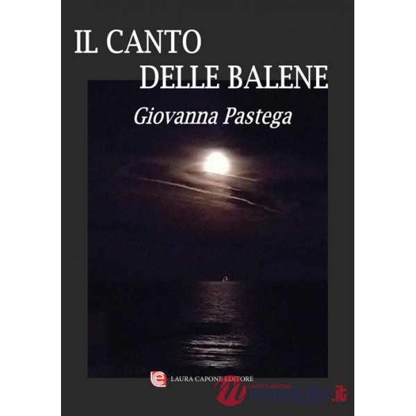 Canto delle balene. Nuova ediz. (Il)