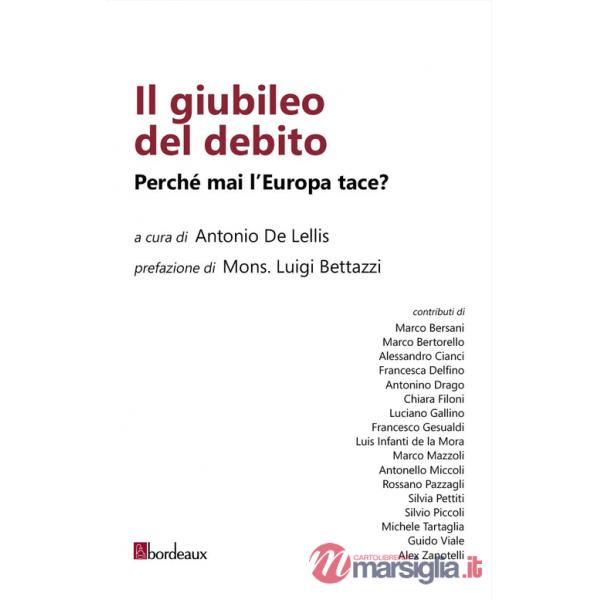 Giubileo del debito. Perché mai l'Europa tace? (Il)