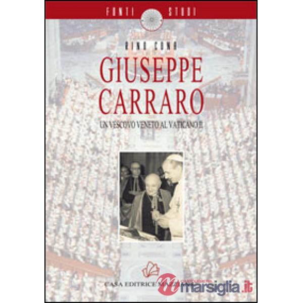 Giuseppe Carraro. Un vescovo veneto al Vaticano II