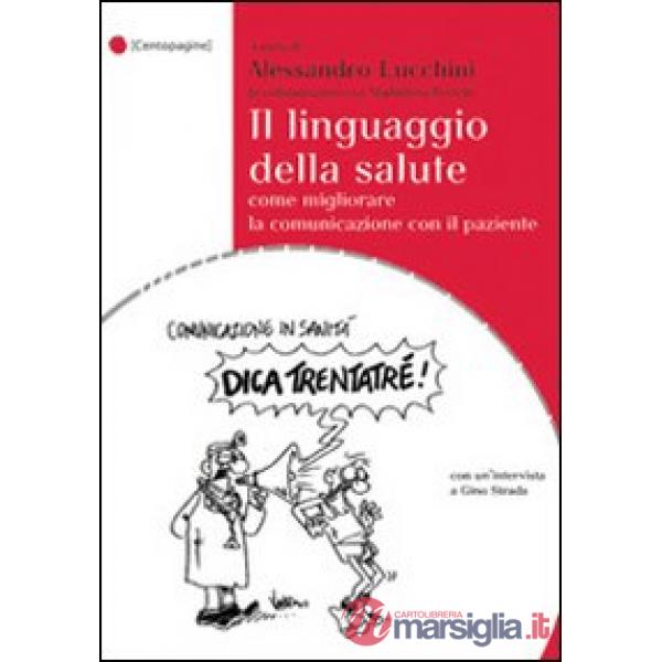 Il linguaggio della salute. Come migliorare la comunicazione con il paziente