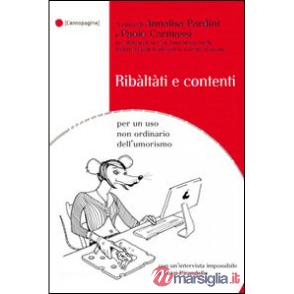Ribàltàti e contenti. Per un uso non ordinario dell'umorismo
