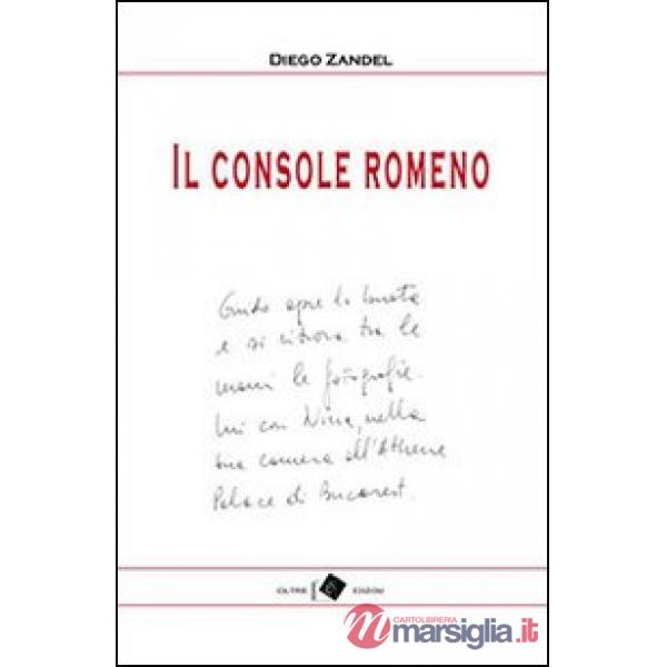 Console romeno e altri racconti (Il)