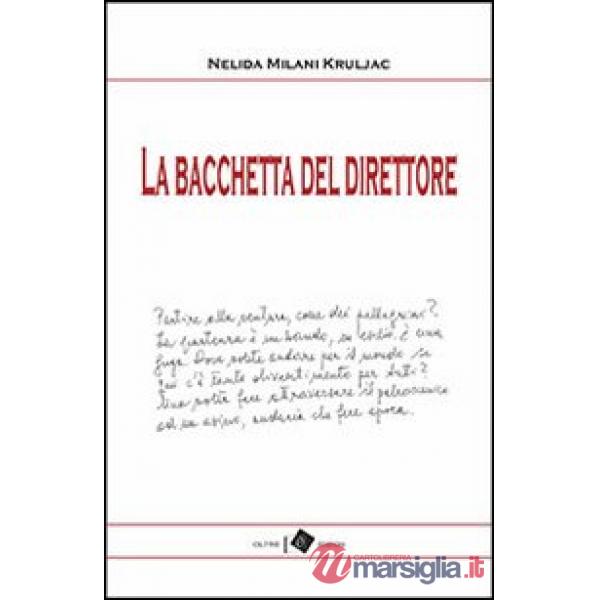 Bacchetta del direttore (La)