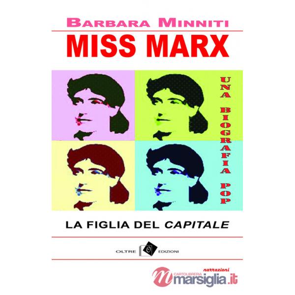 Miss Marx. la figlia del «Capitale»