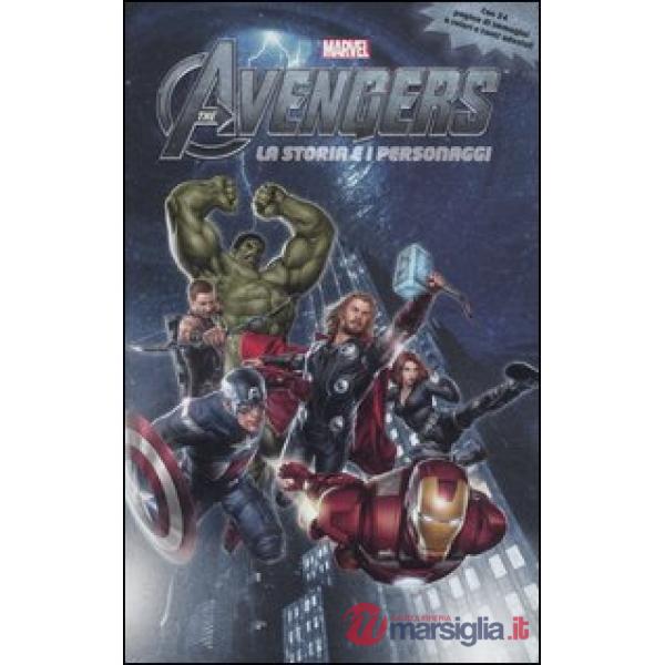 Avengers. La storia e i personaggi. Con adesivi (The)