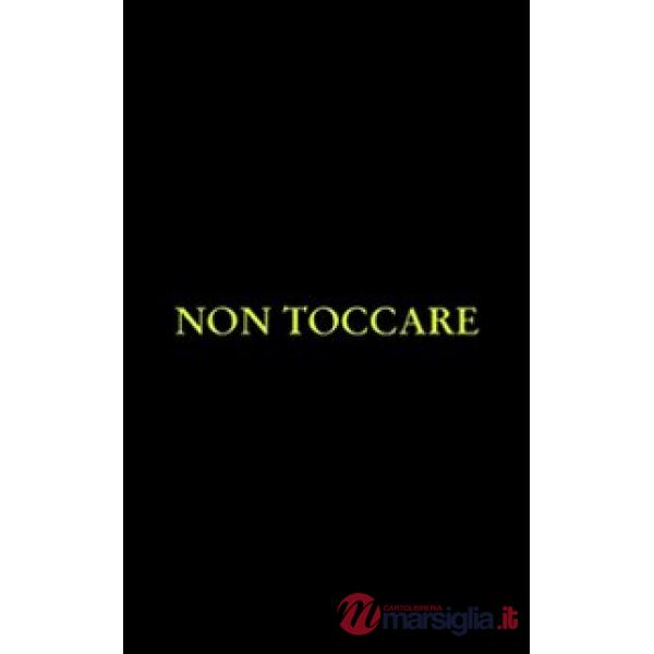 Non toccare