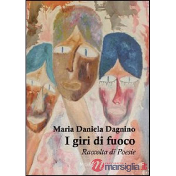 Giri di fuoco (I)