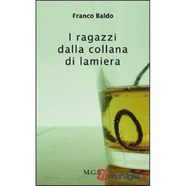 Ragazzi dalla collana di lamiera (I)