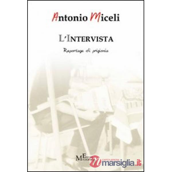 Intervista. Reportage di prigionia (L')